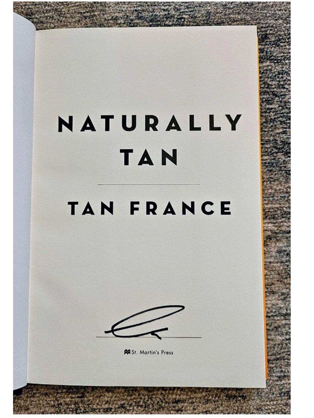Autographed Edition of Naturally Tan: A Memoir by Tan France, Hardcover